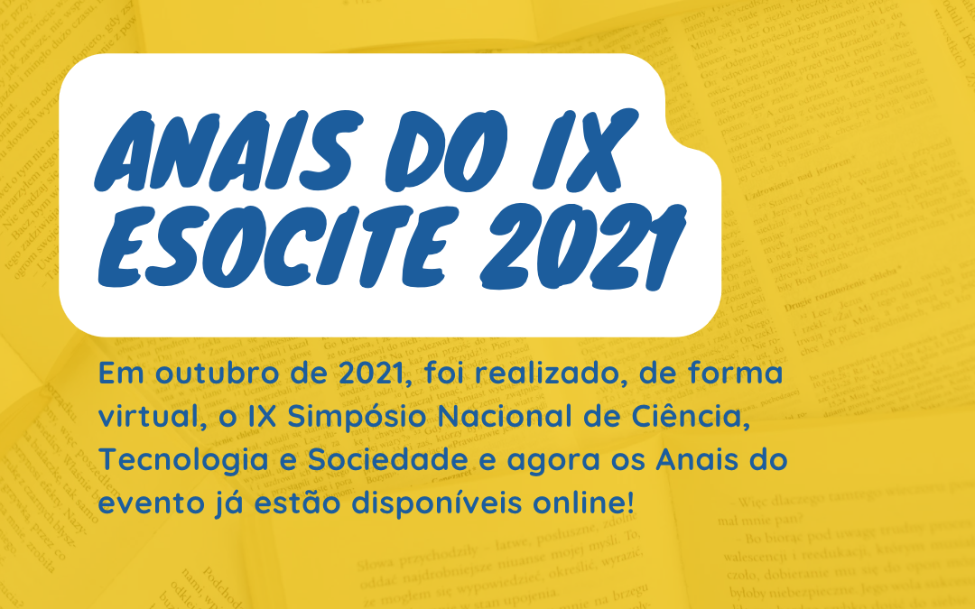 Acesse os Anais do IX Simpósio Nacional de Ciência, Tecnologia e Sociedade da ESOCITE.BR