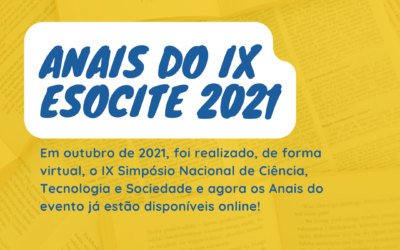 Acesse os Anais do IX Simpósio Nacional de Ciência, Tecnologia e Sociedade da ESOCITE.BR