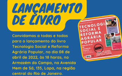 Convite para lançamento do livro “Tecnologia Social e Reforma Agrária Popular”